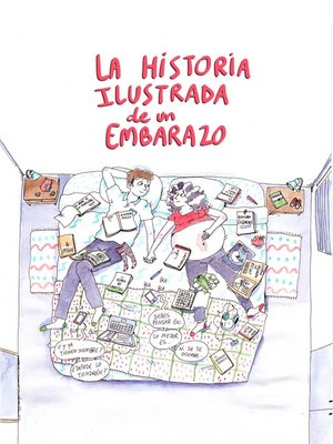 cover image of La historia ilustrada de un embarazo